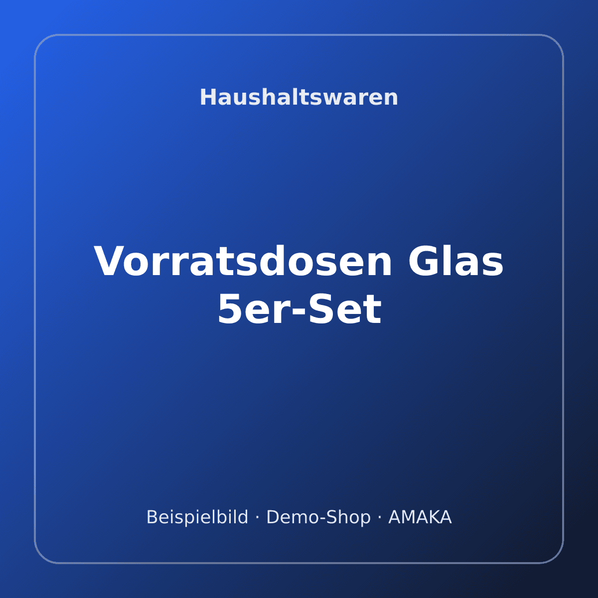 Vorratsdosen Glas 5er-Set – Bild 1