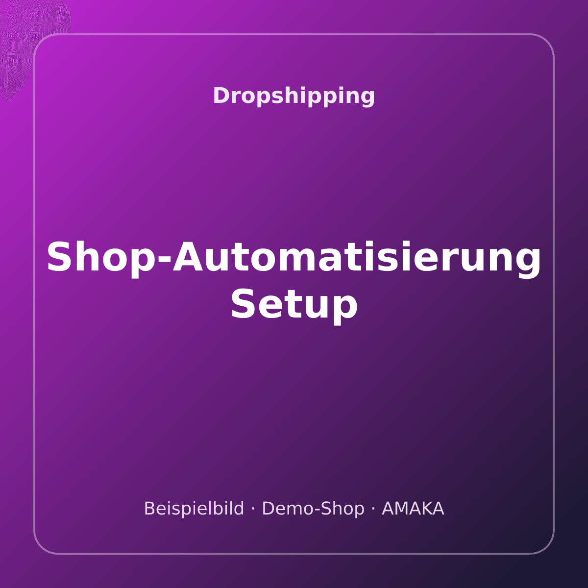 Shop-Automatisierung Setup – Bild 1