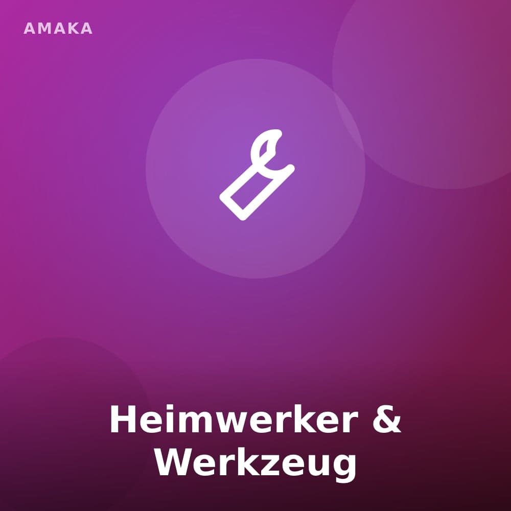 Heimwerker & Werkzeug