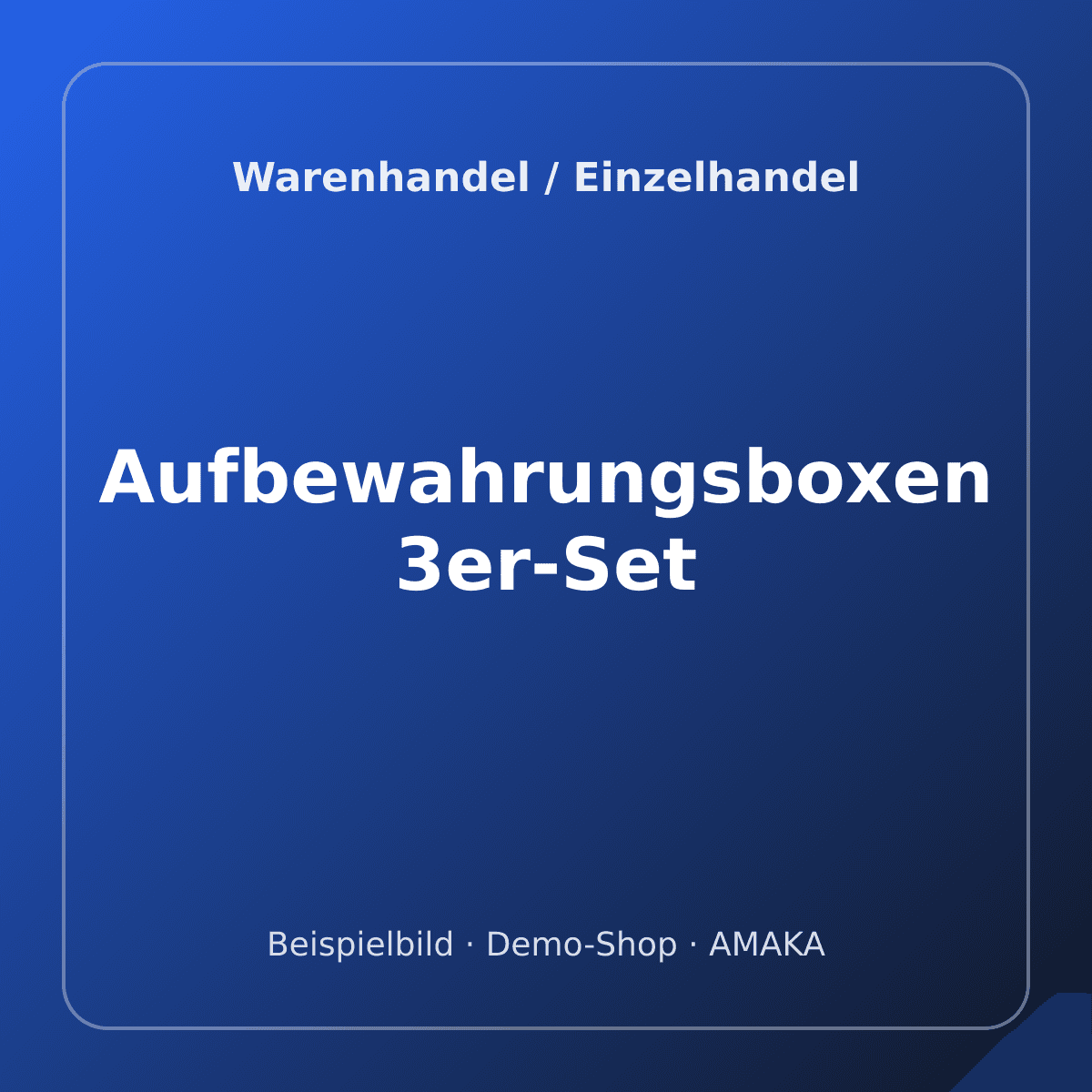 Aufbewahrungsboxen 3er-Set – Bild 1