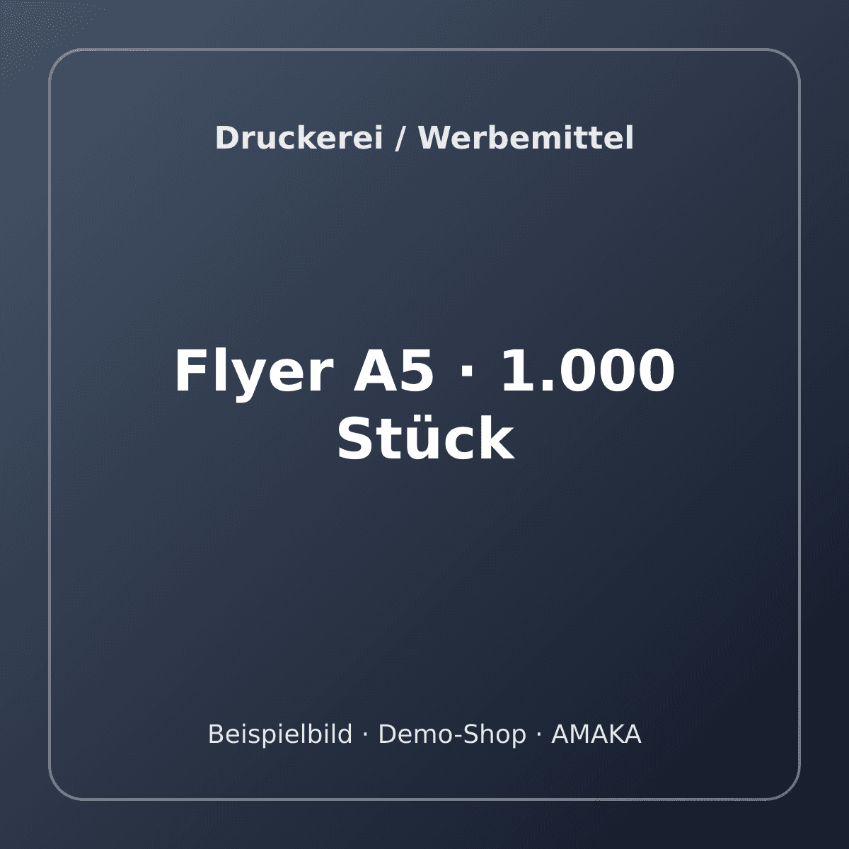 Flyer A5 · 1.000 Stück – Bild 1