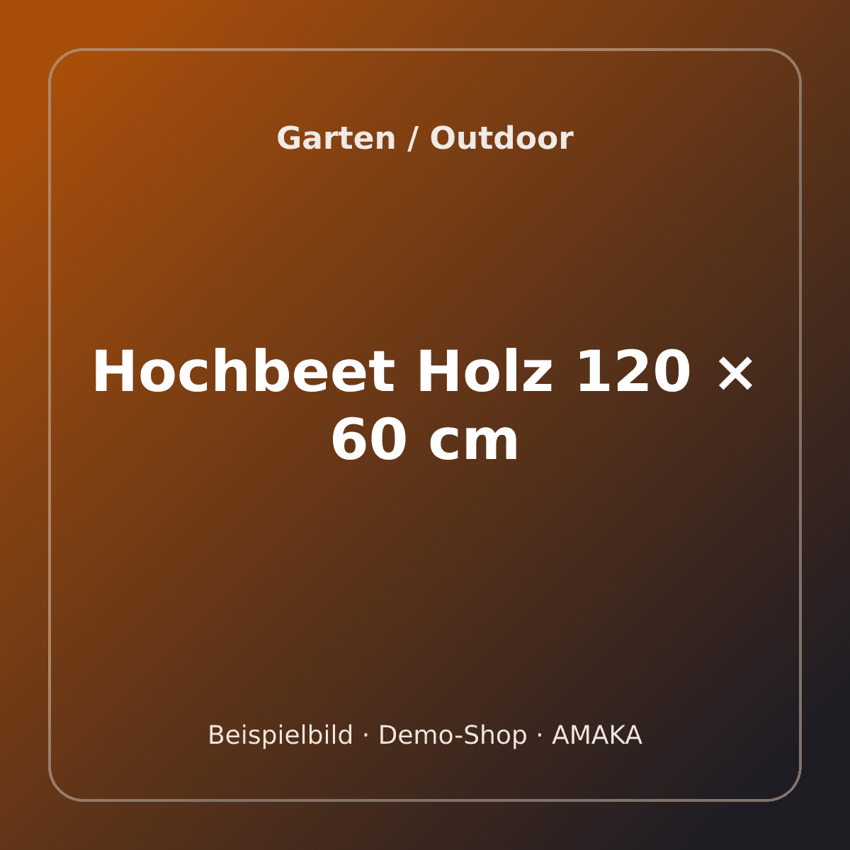 Hochbeet Holz 120 × 60 cm – Bild 1