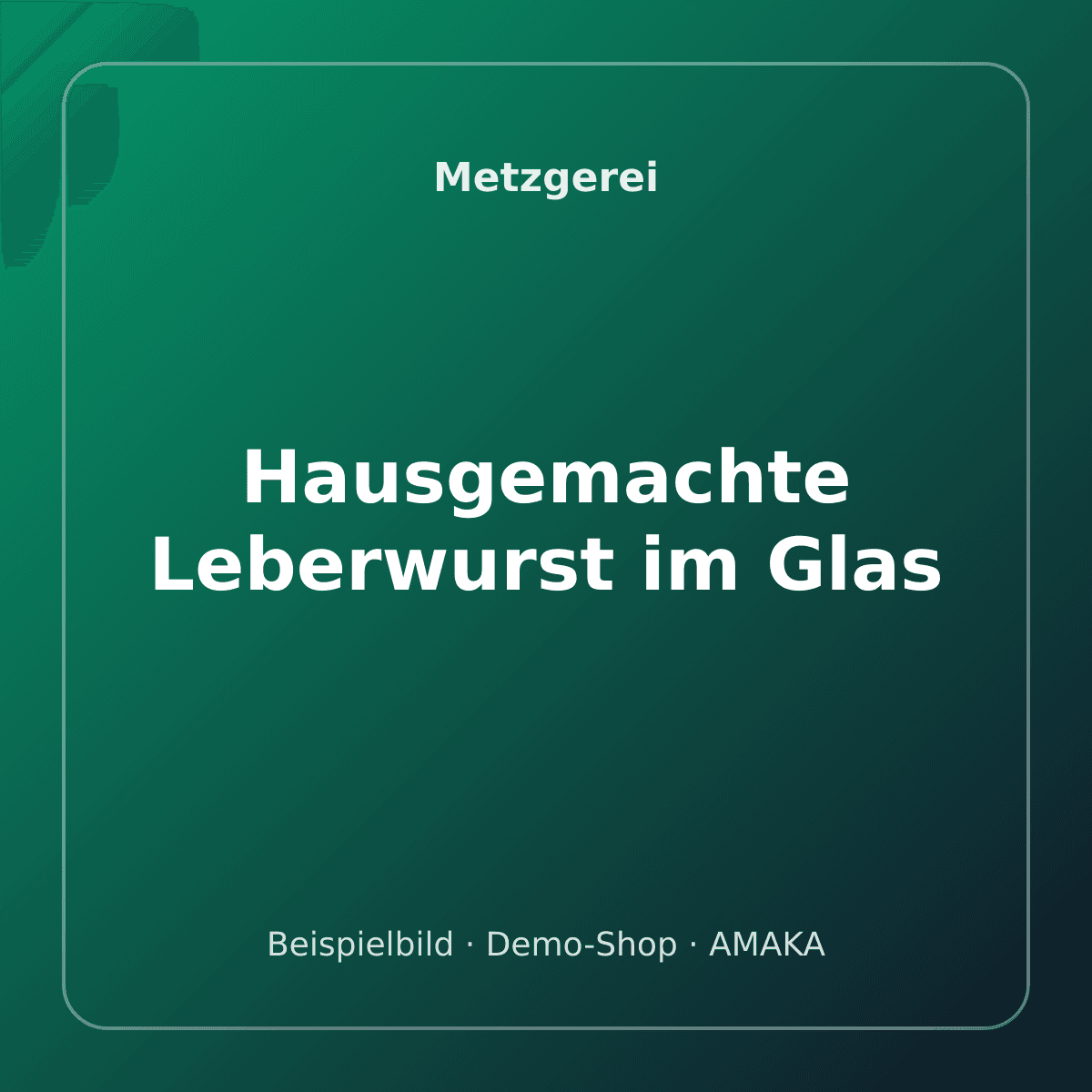 Hausgemachte Leberwurst im Glas – Bild 1